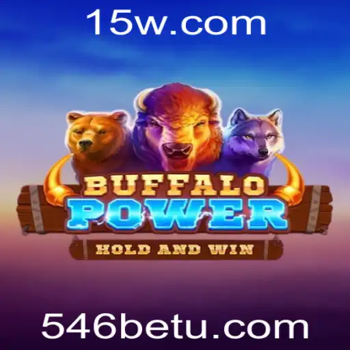Explorando o Mundo de BuffaloPower: Aventura e Estratégia no Universo 546bet